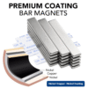 Stacked long rectangular neodymium magnets labeled "PREMIUM COATING BAR MAGNETS